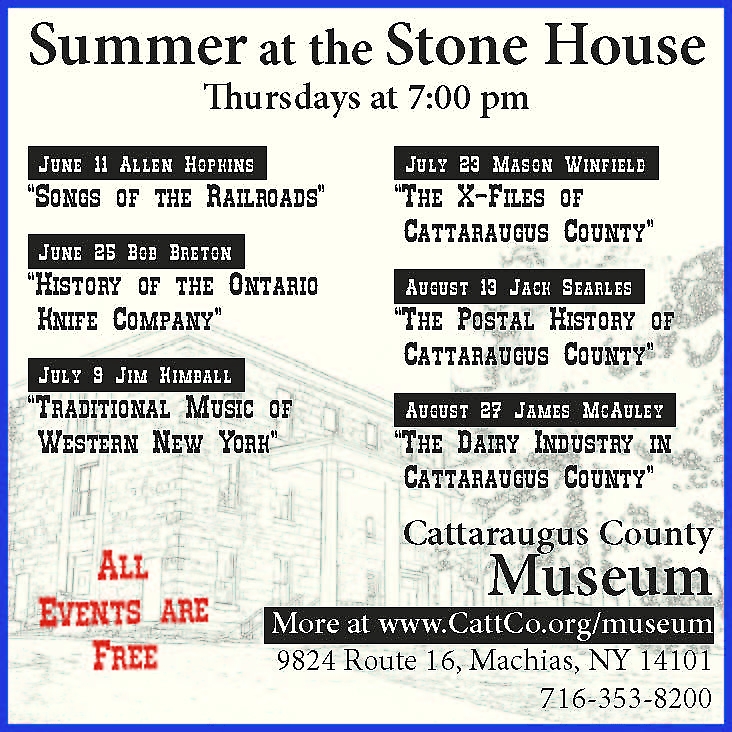 Summer at the Stone House for 2015 an event series at Catt. County Museum