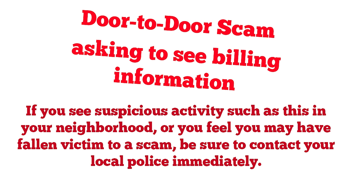 Door-to-Door Scam asking to see billing information