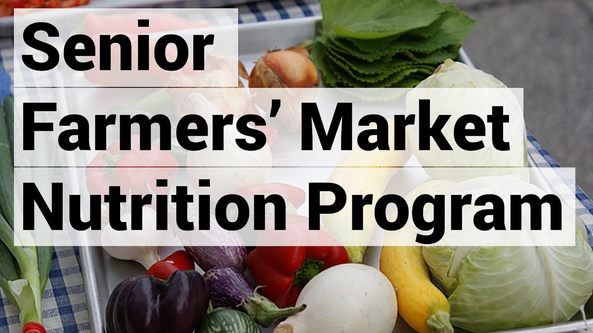 Senior Farmers' Markert Nutrition Program