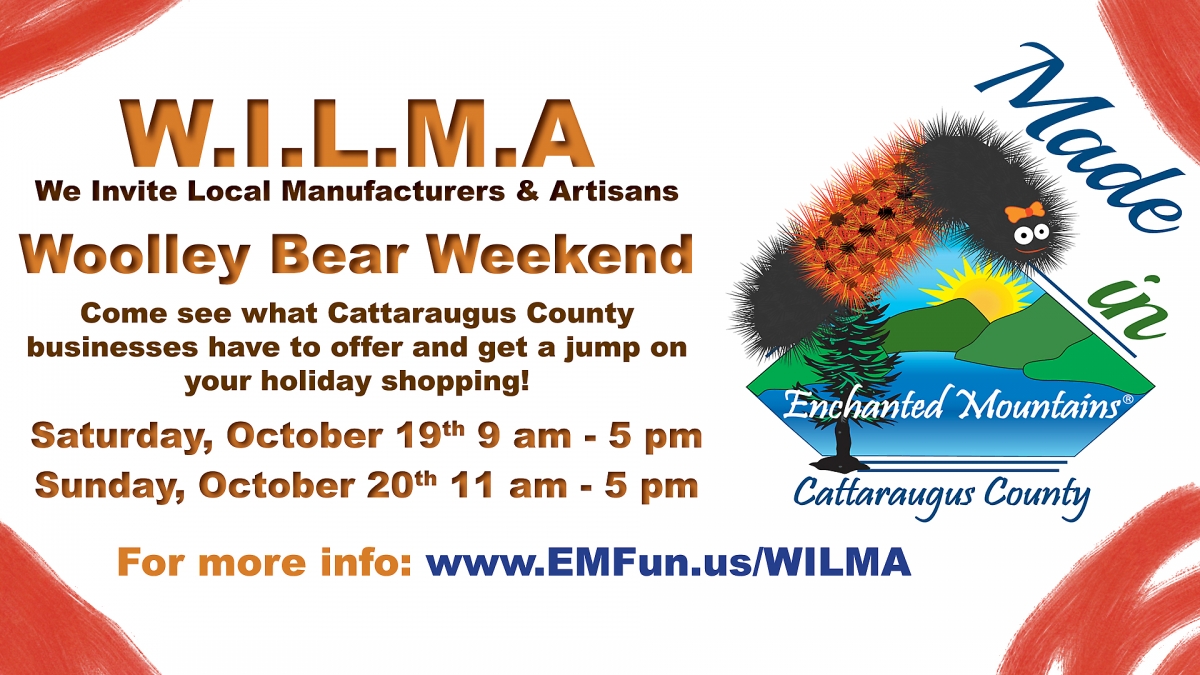 We Invite Local Manufacturers and Artisans October 19-20, 2013 Little Valley,NY