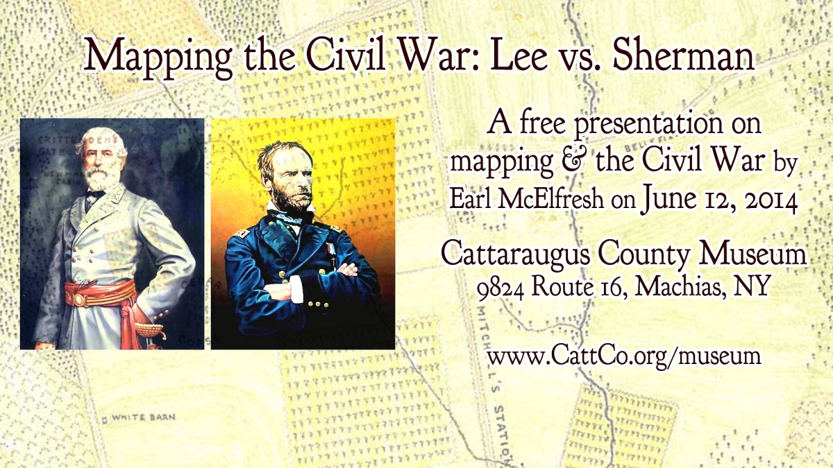 Mapping the Civil War: Lee vs. Sherman, a presentation by Earl McElfresh