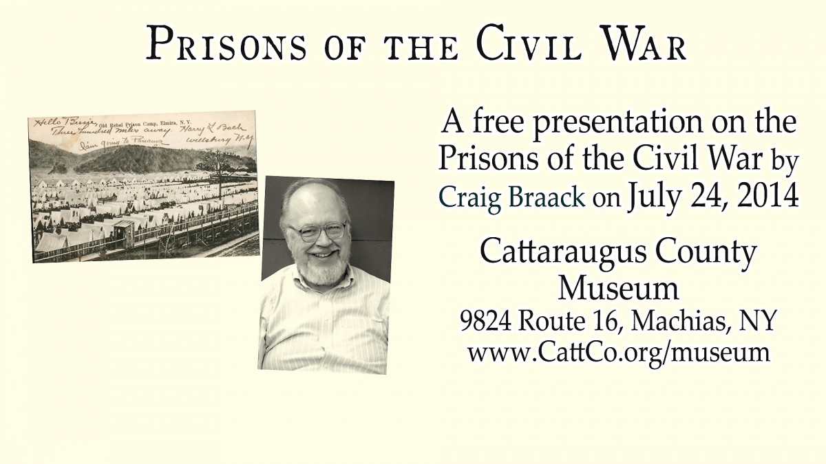 Prisons of the Civil War presentation by Craig Braack on 7/24/2014