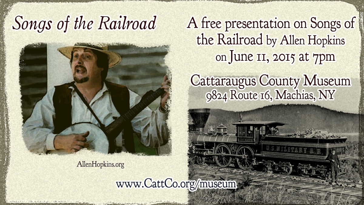 Songs of the Railroad at the Catt. Co. Museum on June 11, 2015