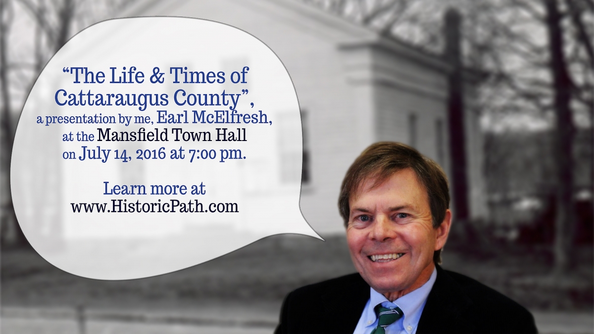 The Life and Times of Cattaraugus County by Earl McElfresh on July 14, 2016 at M